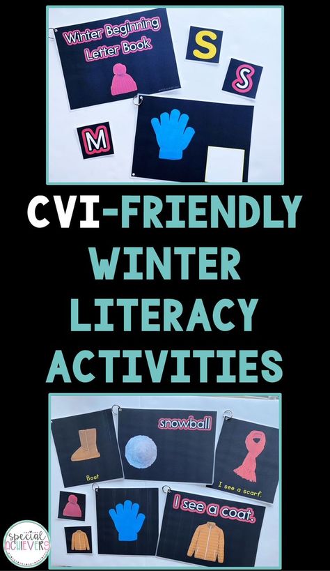 At the top of the image is the cover of the Winter Beginning Letter Book. Below the text on the cover, is a red winter hat. Below the cover is a sample page with a blue glove on it and interactive letter pieces. Below the image, the following text is written, "CVI-Friendly Winter Literacy Activities." Below the text is an image of 5 sample pages of my CVI Winter Adapted Books with Photographs. The following images are on the sample pages: boot, snowball, scarf, glove, and coat. Cortical Vision Impairment, Cvi Activities, Winter Literacy Activities, Cortical Visual Impairment, Emergent Literacy, Visual Impairment, Adapted Books, Speech Activities, Sensory Room