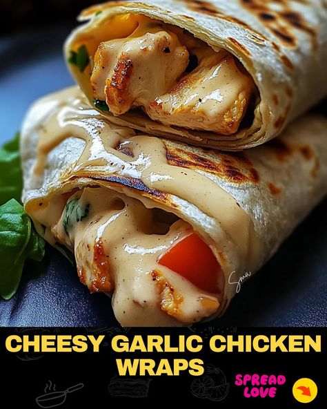 Cheesy Garlic Chicken Wraps Cheesy Garlic Chicken, Beef Tips And Noodles, Baked Meatloaf, Mexican Casserole Recipe, Chicken Wrap Recipes, Chicken Parmesan Pasta, Chicken Pasta Bake, Loaded Baked Potato Soup, Bbq Bacon