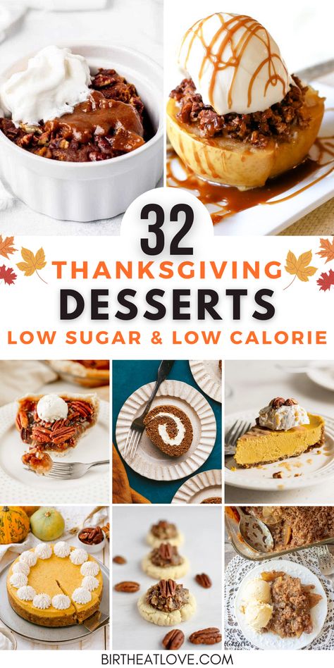 Looking for Thanksgiving dessert Ideas? This list has the best healthy Thanksgiving dessert recipes with low calories and low sugar. Check out my favorite recipes for healthy Thanksgiving desserts to serve after your feast! Healthy Dessert Recipes Low Calorie, Low Calorie Baked Goods, Low Calorie Desserts Healthy, Healthy Thanksgiving Recipes Dessert, Low Calorie Desserts Easy, Healthy Thanksgiving Dessert, Best Thanksgiving Desserts, Low Cal Desserts, Planning Thanksgiving