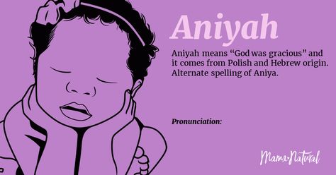 Aniyah Name Meaning, Origin, Popularity, Girl Names Like Aniyah - Mama Natural Marina Name, Claire Name, Violet Name, List Of Girls Names, Spanish Pronunciation, French Names, Greek Names, Names Girl