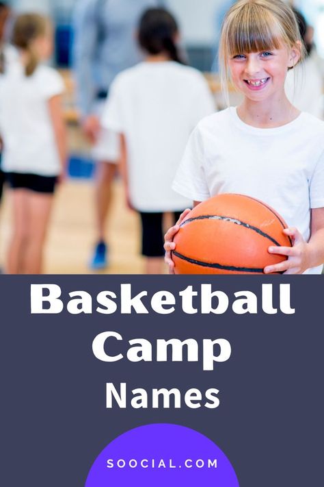 223 Basketball Camp Name Ideas To Get Kids Hooked New Business Names, Basketball Camp, Name Ideas, Business Names, Company Names, Creative Business, No Worries, Basketball, Camping