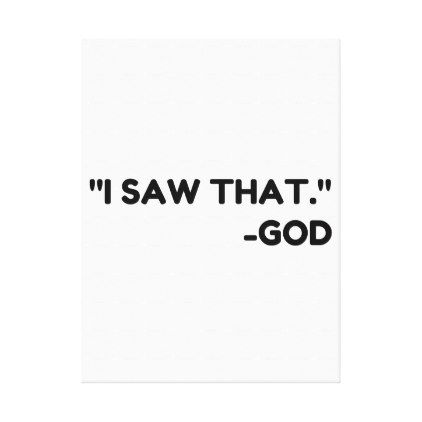 God Saw That Canvas Print Christian Canvas Art, Christian Canvas, Where The Heart Is, White Elephant Gifts, Elephant Gifts, Custom Holiday Card, Christian Quotes, I Saw, Jesus Christ