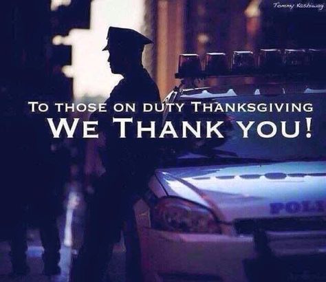 Tarek Chowdhury on Twitter: "To Law Enforcement around the country working Thanksgiving, we thank you #NYPD #BAPA #BAPAUSA https://t.co/zVJiLHFqZG" Police Appreciation Gifts, Police Officer Wife, Police Wife Life, Police Family, Police Lives Matter, Leo Wife, My Policeman, Police Life, Line Love