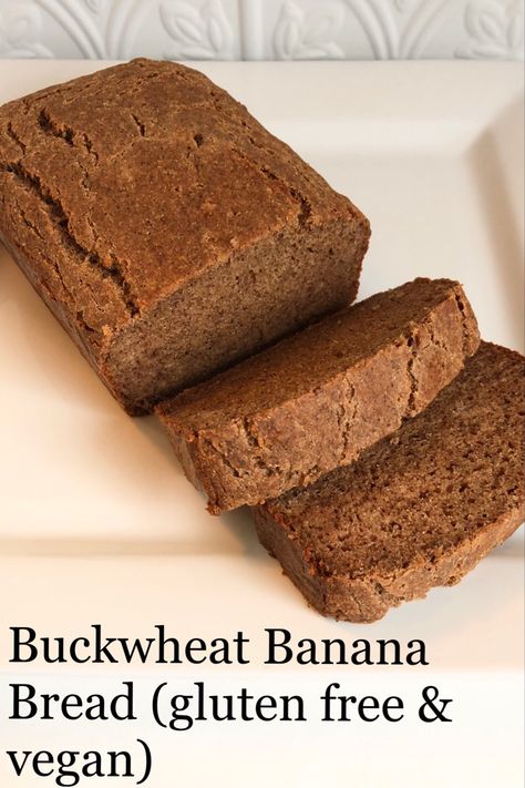 This gluten free vegan banana bread is made with buckwheat flour. It’s easy to make and turned out amazing! #bananabreadrecipe #glutenfreevegan Buckwheat Flour Banana Bread, Buckwheat Desserts, Gluten Free Vegan Banana Bread, Edible Brownie Batter Recipe, Buckwheat Banana Bread, Vegan Gluten Free Banana Bread, Buckwheat Flour Recipes, Gluten Free Quick Bread, Buckwheat Bread