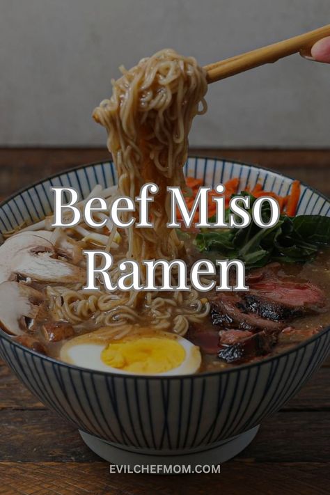 Beef Miso Ramen Beef Miso Ramen, Artichoke Soup, Parmesan Soup, Miso Ramen, Beef Sirloin, Salad Sauce, Food Substitutions, Spicy Chili, Hard Boiled