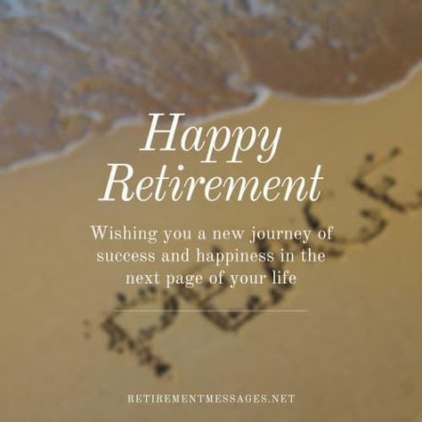 Retirement Images, Retirement Quotes Inspirational, Wishing Well Ideas, Ideas For Retirement, Retirement Wishes Quotes, Happy Retirement Wishes, Well Ideas, Retirement Messages, God Pic