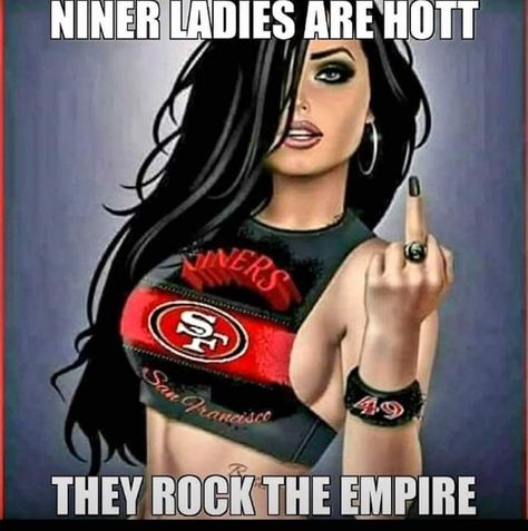 San Francisco 49ers Art, Niners Girl, Chicano Quote, 49ers Helmet, 49ers Cheerleaders, 49ers Nation, Sf Niners, 49ers Pictures, 49ers Hoodie