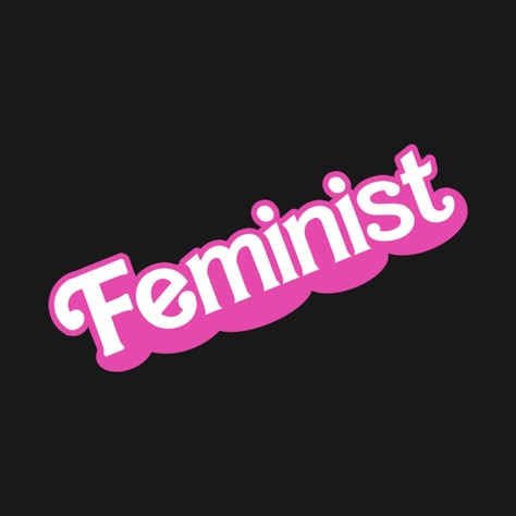 Feminist Barbie - Feminist - Hoodie | TeePublic UK Barbie Patriarchy, Barbie Feminist Icon, Feminist Computer Wallpaper, Aesthetic Posters Feminist, Pink Feminism Aesthetic, Barbie Feminist, Feminism Aesthetic, Punk Feminist Aesthetic, Barbie Feminist Quotes