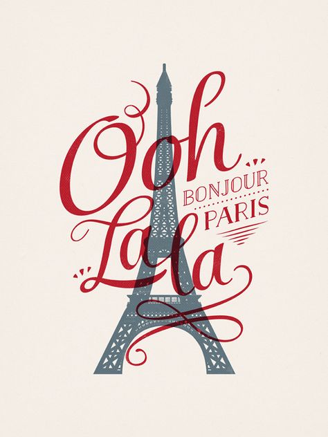 Ooh la la Paris From Paris With Love, Paris Illustration, Poster Graphic, Illustrator Inspiration, Paris Poster, La Art, Paris Vintage, I Love Paris, Typographic Print