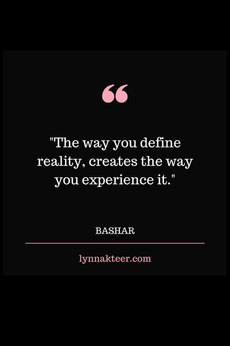 Bashar Quotes, Strong Sayings, Darryl Anka, Quantum Jumping, Soft Energy, Manifesting Quotes, Dear Universe, Awakening Consciousness, Light Language