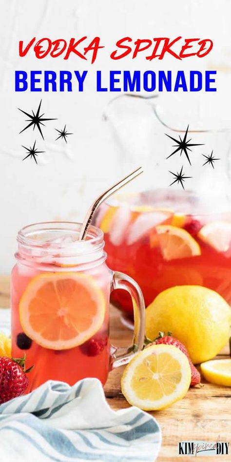 Vodka Spiked Berry Lemonade alcohol drink in pitchers poured into mason jar glass with lemons & strawberries on side Alcoholic Lemonade Drinks, Berry Lemonade Recipe, Alcoholic Drink Recipes, Homemade Vodka, Best Vodka, Vodka Alcohol, Berry Lemonade, Spiked Lemonade, Pitcher Cocktails