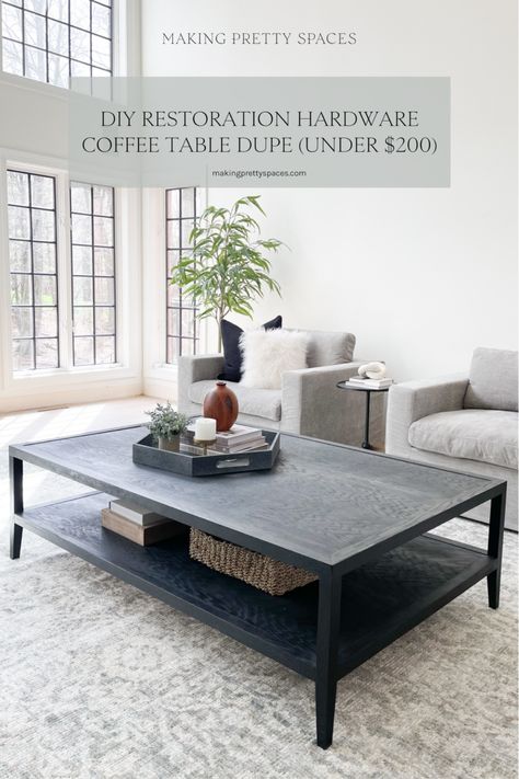 The Full Tutorial for Building My Restoration Hardware Coffee Table Dupe - Diy Restoration Hardware Coffee Table, Rh Coffee Table, Restoration Hardware Coffee Table, Diy Cabinets Build, Restoration Hardware Living Room, Diy Restoration Hardware, Oversized Coffee Table, Coffee Table Makeover, Black Coffee Tables