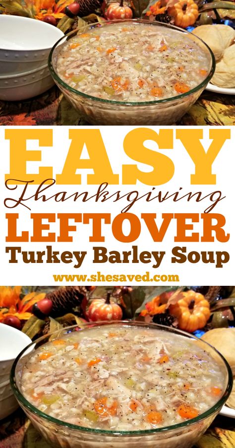 Turkey Barley Soup, Turkey Soup From Carcass, Salmon Terrine, Barley Soup Recipe, Leftover Turkey Soup, Leftover Thanksgiving, Thanksgiving Leftover, Turkey Soup Recipe, Thanksgiving Leftover Recipes