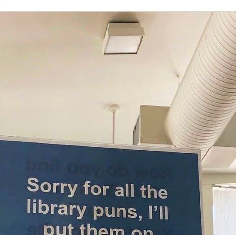 Great Library Displays on Instagram: "Weekend funny from @vancouverpubliclibrary 🤣 make someone’s day and share this with them." Funny Library Signs, Library Puns, Book Puns, Weekend Funny, Great Library, Library Signs, Library Displays, School Library, Funny Puns