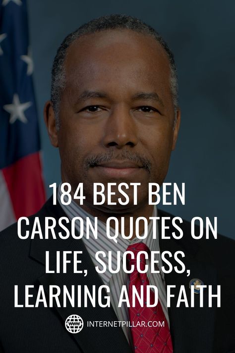 184 Best Ben Carson Quotes on Life, Success, Learning and Faith - #quotes #bestquotes #dailyquotes #sayings #captions #famousquotes #deepquotes #powerfulquotes #lifequotes #inspiration #motivation #internetpillar Barbara Johnson Quotes, Ben Carson Quotes, Seeing Quotes, Conjoined Twins, Ben Carson, Urban Development, Quotes On Life, Life Success, Johns Hopkins