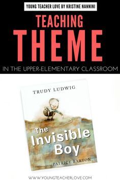 Teaching Theme Mentor Texts - Young Teacher Love by Kristine Nannini Reading Websites, Tropical Classroom, Teaching Theme, Reading Tools, Interactive Student Notebooks, Central Message, English Ideas, Teaching Themes, Literary Themes