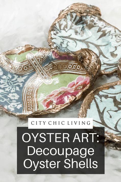 Oyster Art: Decoupage Oyster Shells - City Chic Living |Most Popular Mom Blog Display Oyster Shells, Decorate Oyster Shells, How To Decorate Oyster Shells, Painting Clam Shells, Oyster Wreath Diy, How To Decoupage Oyster Shells, How To Paint Oyster Shells, Decoupage Oyster Shells Diy, Oyster Decoupage