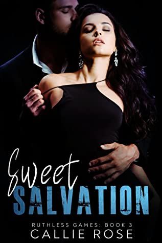 Sweet Salvation by Callie Rose Ruthless Games Callie Rose, I Want Peace, Free Romance Books, James Barnes, Reverse Harem, Online Books, Reading Romance, Got Books, Best Selling Books