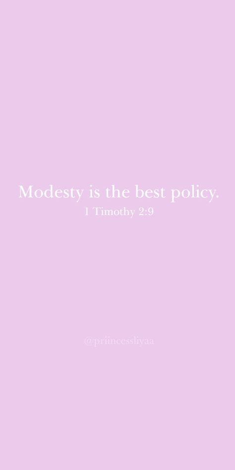 Modesty, bible quotes, bible scriptures, women scriptures, modest Modesty Is Beautiful, Modesty Aesthetic, Biblical Modesty, Jehovah Shalom, Modesty Quotes, Pink Bible, Christian Modesty, Board Night, Beauty Is Fleeting