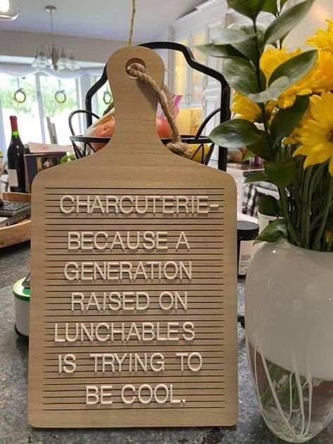 Charcuterie Quotes, Letterboard Signs, Charcuterie Ideas, Message Board Quotes, Charcuterie Inspiration, Felt Board, Beautiful Mind, Quotable Quotes, Sign Quotes