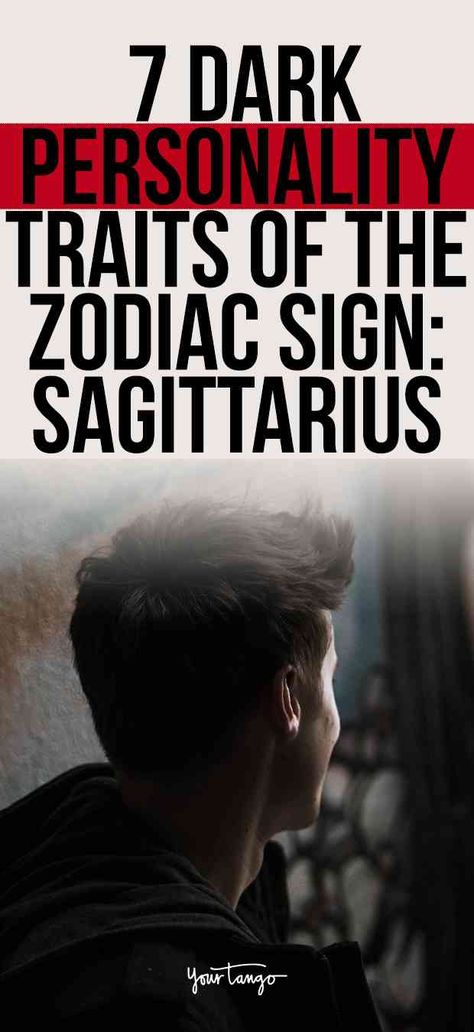 7 Dark Personality Traits Of The Zodiac Sign: Sagittarius | YourTango Sagittarius Negative Traits, Sagittarius Man Traits, Horoscope Signs Sagittarius, Negative Personality Traits, Sagittarius Signs, Zodiac Sagittarius Facts, Sagittarius Personality, Sagittarius Horoscope, Zodiac Sign Sagittarius