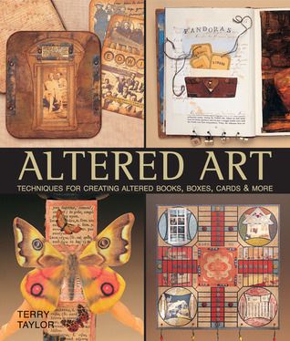 Altered Art: Techniques for Creating Altered Books, Boxes, Cards More by Terry Taylor Book Binding Types, Assemblage Art Mixed Media, Altered Composition Books, Milk Art, Altered Tins, Collage Diy, Vintage Board Games, Altered Art Projects, Altered Book Art