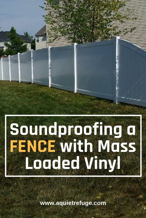 Soundproofing a Fence with Mass Loaded Vinyl. Here is the solution that was not that much expensive, and it was very easy to install it. Of course, that solution was one of the best noise warrior - mass loaded vinyl. #fences #fencegate #soundproofingguide #homeimprovement  #DIY Soundproof Fence Backyards, Sound Blocking Fence, Noise Barrier Fence, Noise Blocking Landscaping, Noise Reduction Fence, Sound Barrier Fence, Sound Barrier Landscaping, Exterior Wall Ideas, Noise Reduction Panels