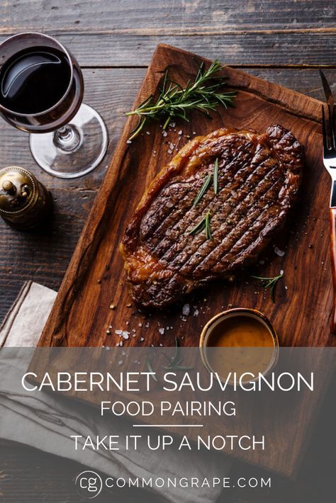 Sauvignon Blanc Pairing, Cabernet Sauvignon Pairing, Cabernet Sauvignon Wine, Wine 101, Food Pairing, Iranian Food, Go Big Or Go Home, Wine Pairings, Serving Wine