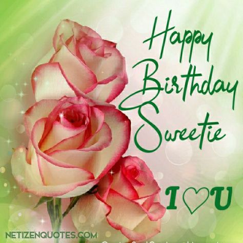 Happy Birthday Sweetie, Birthday Nephew, Happy Birthday Nephew, Anniversary Wishes, Find Quotes, Quotes Happy, Sweet Heart, This Is Us Quotes, Happy Birthday To You