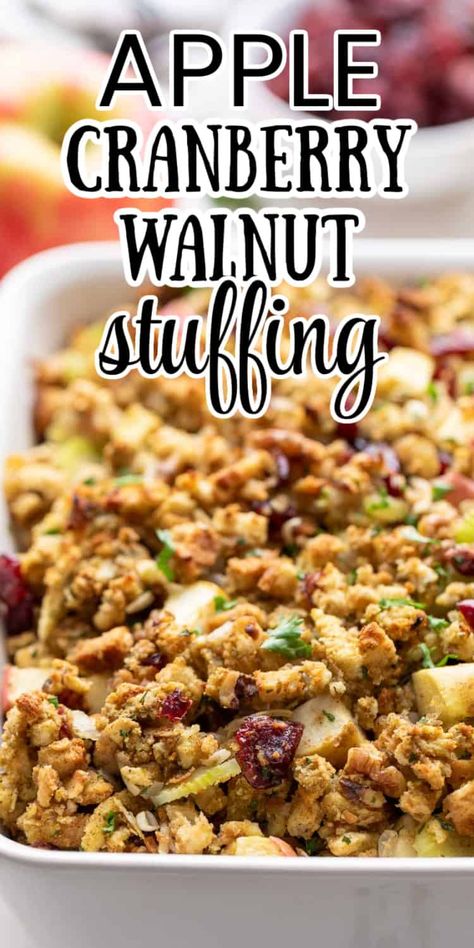 Walnut Cranberry Stuffing, Cranberry Almond Stuffing, Cranberry And Apple Stuffing, In The Bird Stuffing Recipes, Apple Cranberry Stuffing Recipes, Cranberry Walnut Stuffing Recipes, Apple Walnut Stuffing Recipes, Stuffing With Cranberries And Apples, Stuffing With Dried Cranberries