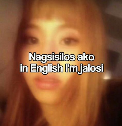 Kpop Filipino Quotes, Tagalog Memes Funny Humor, Kanal Humor Pics Kpop, Memes Tagalog Hugot Kpop, Meme Texts Kpop, Memes Funny Tagalog Kpop, Filipino Kanal Humor, Filipino Memes Humor, Kpop Filipino Memes