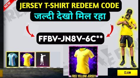 JERSEY T-SHIRT REDEEM CODE | FREE FIRE REDEEM CODE | FF REDEEM CODE | 19 MAY REDEEM CODE Yellow Jersey, Jersey Tshirt, Redeem Code, Code Free, Free Fire, Youtube Video, Jersey T Shirt, Prints For Sale, New Jersey