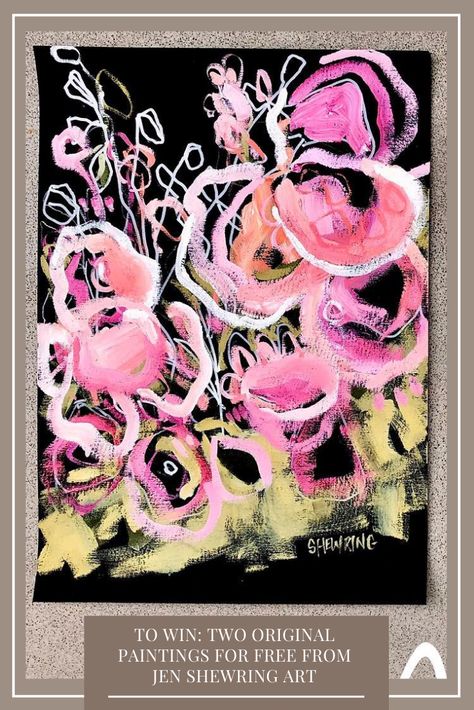 To WIN: TWO original paintings for FREE from Jen Shewring Art Jen Shewring, Australian Painting, Floral Artwork, Bring Happiness, Abstract Flowers, Artist Painting, To Win, Original Paintings, For Free