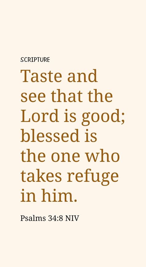 Taste And See That The Lord Is Good, Nude Quote, Bible Verse Background, Taste And See, The Lord Is Good, Serve The Lord, Dainty Tattoos, Amazing Grace, Psalms