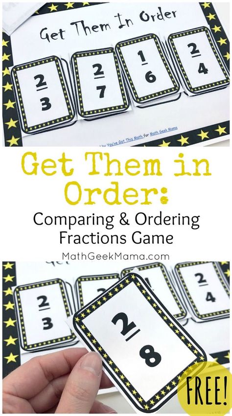 Challenge kids and strengthen their fraction sense with this comparing fractions game. Get Them in Order is a fun way to review all sorts of fraction skills, such as simplifying fractions, comparing fractions and ordering fractions. Grab the game FREE from Math Geek Mama! #easymathgames #fractionfun #fractiongames #comparingandorderingfractions #freemathresources #freeprintables #freedownloads #mathgeekmama Math College, Easy Math Games, Ordering Fractions, Geek House, Simplifying Fractions, Fraction Games, Comparing Fractions, Teaching Fractions, Fraction Activities