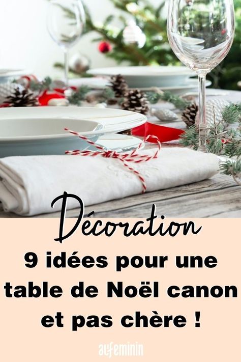 Et si on réutilisait ce qu'on a déjà à la maison pour réaliser la décoration de notre table de Noël ? Voici 9 idées pour déco canon et 100% récup'. #aufeminin #tabledenoel #table #deco #recup #DIY #noel Table Nouvel An Decoration, Deco Noel Table, Deco Table Noel Diy, Decoration Table Noel, Noel Diy, Diy Table, Outdoor Christmas Decorations, Decoration Table, Canon