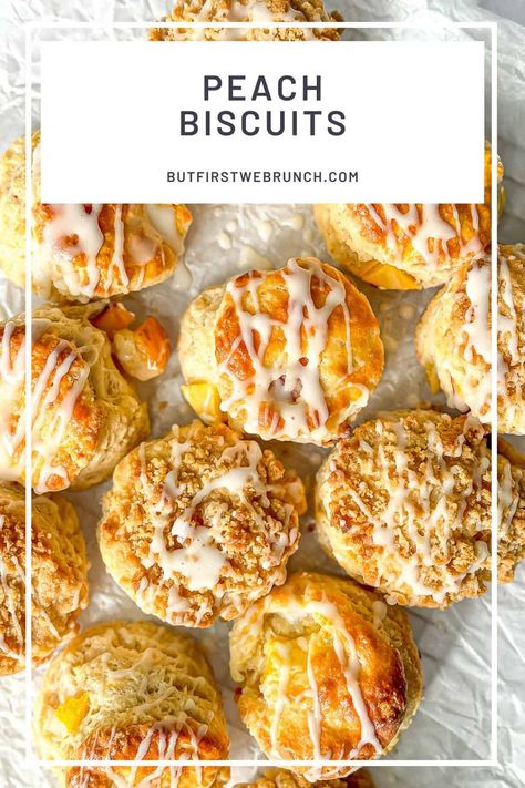 Peach Biscuits - But First We Brunch! Peach Brunch Recipes, Peach Biscuits Desserts, Peaches And Biscuits, Peaches And Cream Biscuits, Peach Recipes Savory, Peach Breakfast Recipes, Peaches And Cream Scones, Peach Biscuits, Peach Compote