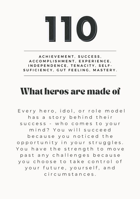 Every hero, idol, or role model has a story behind their success - who comes to your mind? You will succeed because you noticed the opportunity in your struggles. You have the strength to move past any challenges because you choose to take control of your future, yourself, and circumstances. 110 Angel Number, 110 Angel Number Meaning, Healing Butterfly, Printable Oracle Cards, Angel Number Meaning, Witch Spirituality, Angel Number Meanings, Number Meanings, Gut Feeling