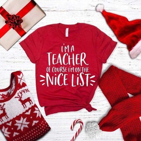 Teachers Shirts, Class Tshirts, Daycare Classroom, Christmas Tee Shirts, Teachers Diy, Teaching Outfits, Teaching Shirts, Future Teacher, Nice List