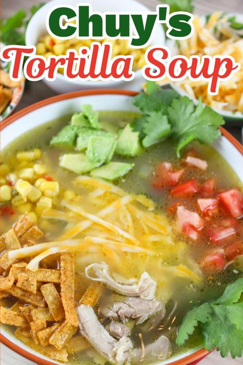 Chuy's Tortilla Soup is unique because you make the homemade chicken broth from scratch! It's so much more delicious and really simple! This perfect cold day soup is loaded with veggies, chicken and fresh herbs then topped with tortilla strips and avocado chunks. via @foodhussy Chuys Tortilla Recipe, Chuys Copycat Tortilla Soup, Chicken Tortilla Soup Chuy, Chuys Chicken Tortilla Soup Copycat, Chicken Tortilla Soup For Two, Chuy's Chicken Tortilla Soup, Chicken Based Soups Crock Pot, Chicken Tortilla Soup Broth Based, On The Border Chicken Tortilla Soup