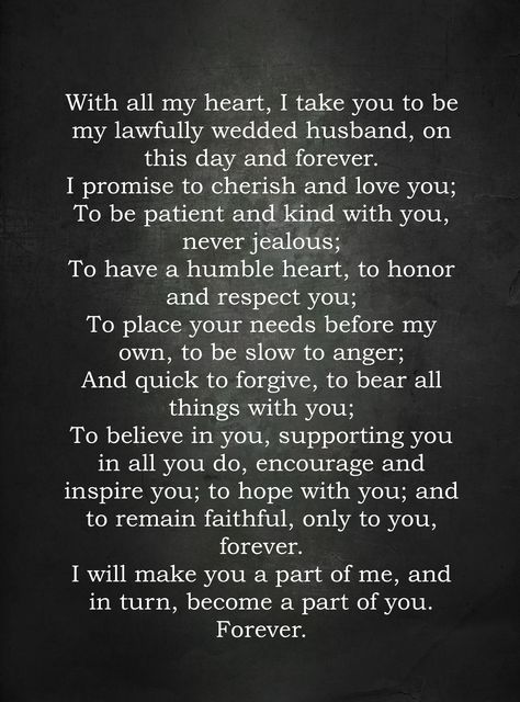 Wedding Vow. I tweaked 1st Corinthians 13. What a promise! <3 … Example Vows, Biblical Wedding Vows, 1st Corinthians 13, Bride Vows, Wedding Vows That Make You Cry, Wedding Vows Quotes, Vow Ideas, Romantic Wedding Vows, Vows Quotes