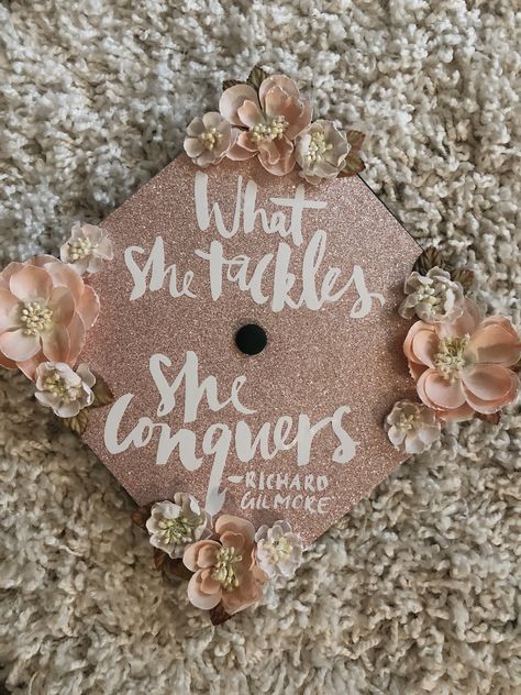 Gilmore Girls Grad Cap Ideas, Gilmore Girls Grad Cap, Gilmore Girls Graduation Cap, What She Tackles She Conquers, Richard Gilmore, Cheer Hacks, Senior Things, Senior Stuff, Grad Cap Designs