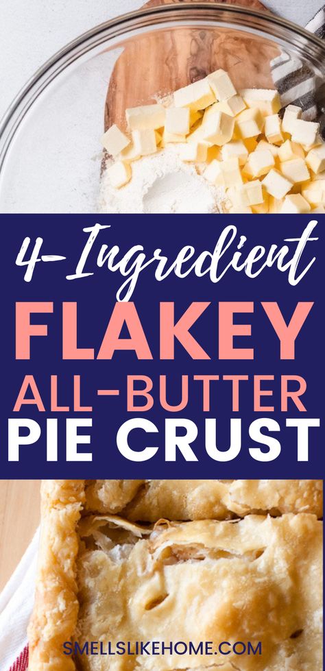 Flakey Pie Crust Recipe Easy, All Butter Flaky Pie Crust, Butter Flaky Pie Crust, Easy Pie Dough, Sour Cream Apple Pie, Flakey Pie Crust, Butter Pie Crust, Flaky Pie Crust Recipe, Apple Slab Pie