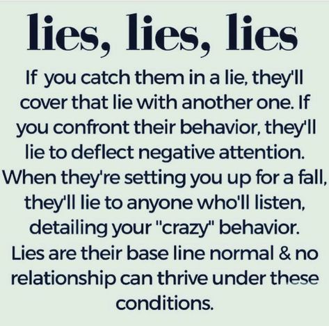 Lies Lies Lies, Cheater Quotes, Lies Quotes, Narcissism Quotes, Narcissism Relationships, Manipulative People, Narcissistic People, Narcissistic Behavior, Advice Quotes