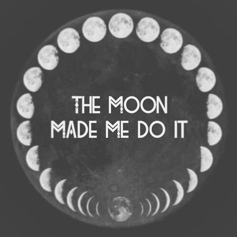 The moon made me do it The Moon Made Me Do It Quote, Astrology Quotes Beautiful, The Moon Made Me Do It, Moon Made, Moon Quotes, Moon Cycle, Quotes Beautiful, Stay Wild Moon Child, Wild Moon