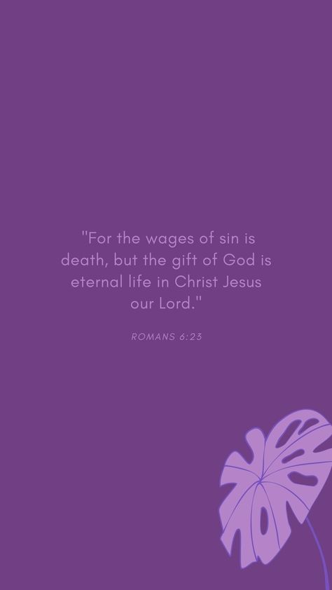 Dark Purple Plain, Purple Plain, Romans 6 23, Romans 6, Purple Quotes, Bible Verse Background, Verse Wallpaper, Plain Background, Verses Wallpaper