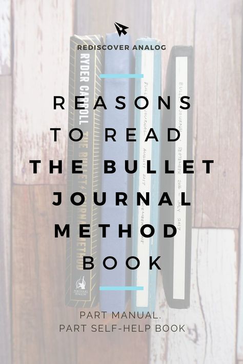 Why You Need to Read Ryder Carroll's The Bullet Journal Method Ryder Carroll Bullet Journal, Ryder Carroll, Bullet Journal For Beginners, Bullet Journal How To Start A, Bullet Journal Writing, Blogging Advice, Self Help Book, Journals & Planners, Bullet Journals