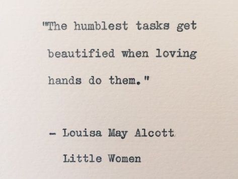 Little Women Quotes, Quote Wedding, Typewriter Quotes, Women Quote, Louisa May Alcott, Literature Quotes, Little Women, Literary Quotes, Wonderful Words