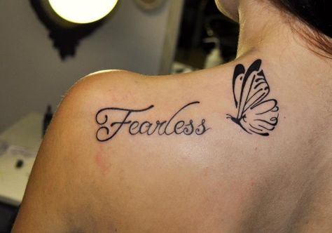 This is so me! Im always saying im fearless because i can accpt my fears. And the butterfly represents how you can  change into something beautiful :) Album Tattoo Ideas, Fearless Tattoo Ideas, Can Tattoo, Fearless Tattoo, Butterfly Name Tattoo, Fearless Album, Butterfly Tattoo Meaning, Stomach Tattoos, Tattoo Desings