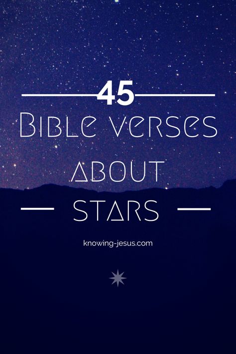 Bible verses about stars Scripture About Stars, Bible Verse About Stars, Bible Verse Stars, Sayings About Stars, Chinese Moon Cake, Star Bible Verse, Bible Verses About Strength, Star Quotes, Bible Verses About Love